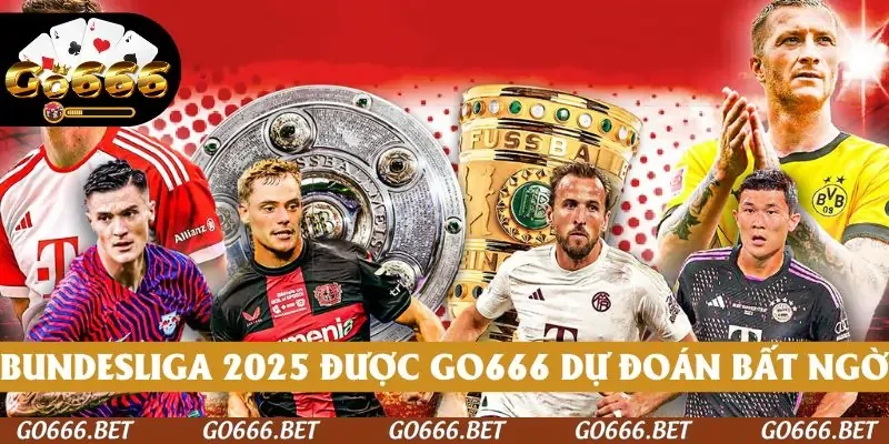 Bundesliga 2025 được chuyên gia GO666 dự đoán sẽ có nhiều bất ngờ 